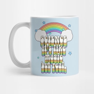 SCIENCE: It's Like Magic, But Real Mug